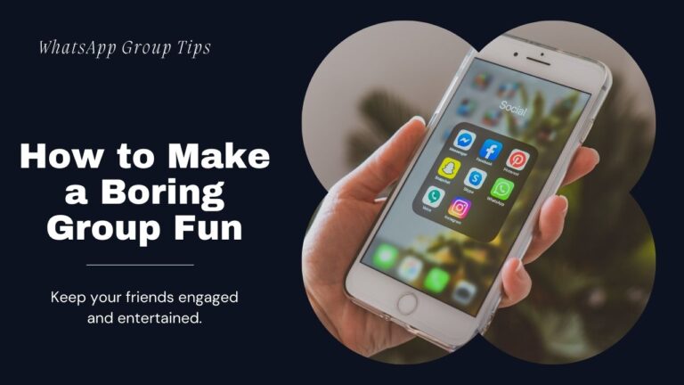 How to Make a Whatsapp Group Interesting