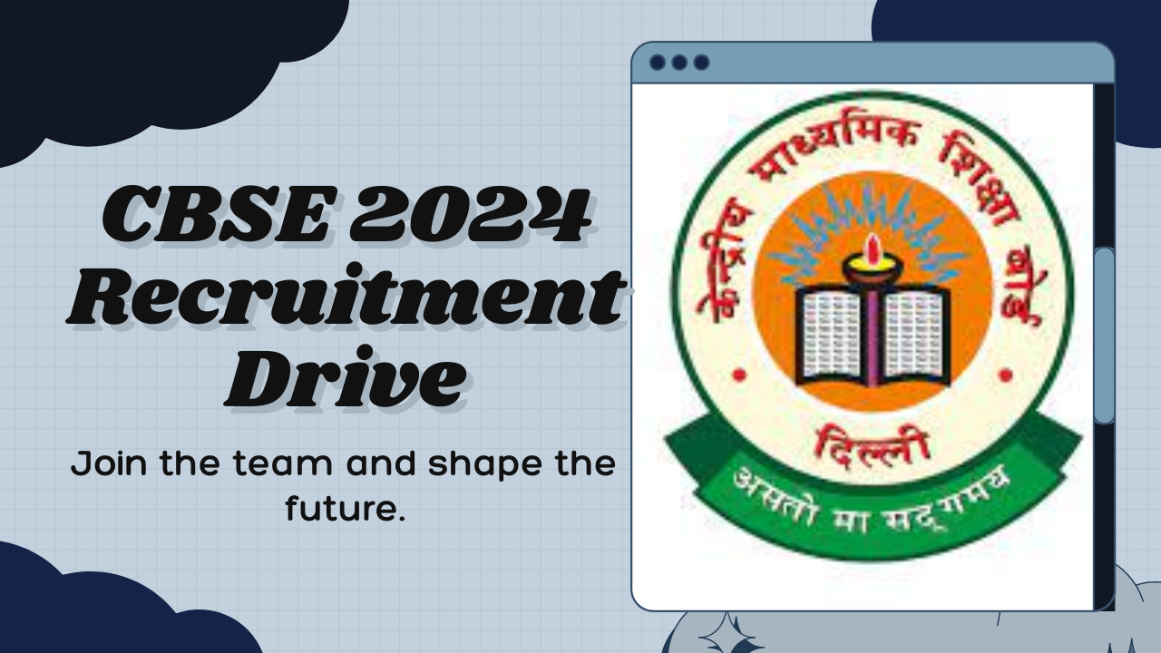 CBSE Recruitment 2024 Drive