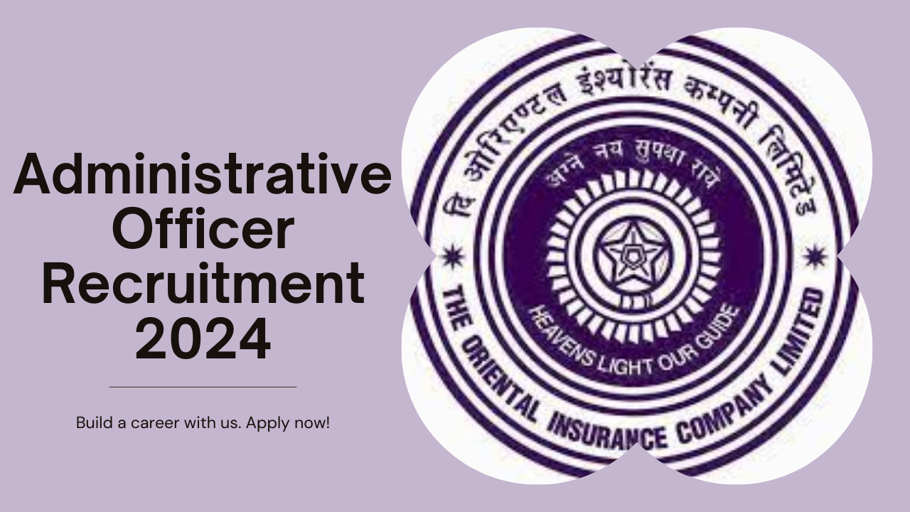 OICL Administrative Officer Recruitment