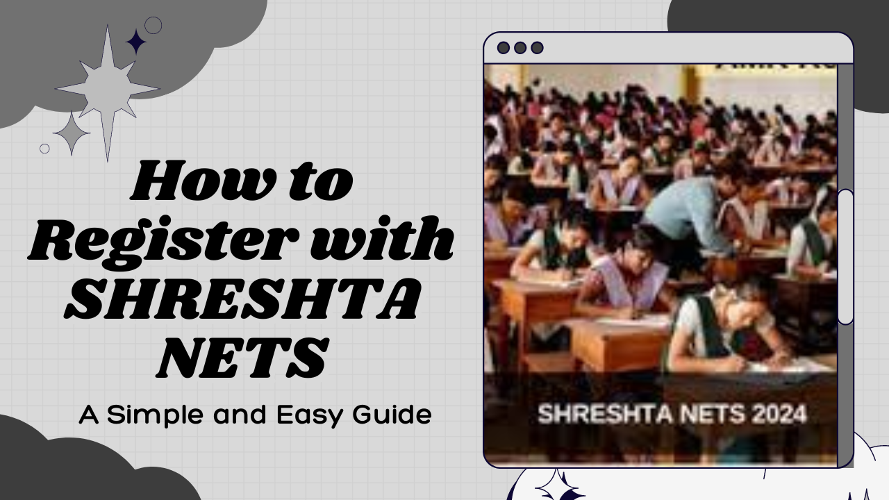 Registration Process for SHRESHTA NETS